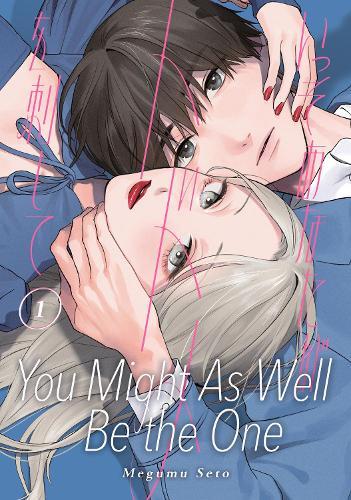 You Might As Well Be the One 1  by Megumu Seto at Abbey's Bookshop, 