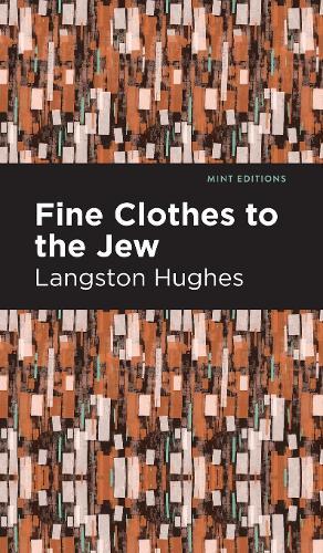 Fine Clothes to the Jew  by Langston Hughes at Abbey's Bookshop, 