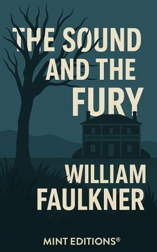 The Sound and the Fury  by William Faulkner at Abbey's Bookshop, 