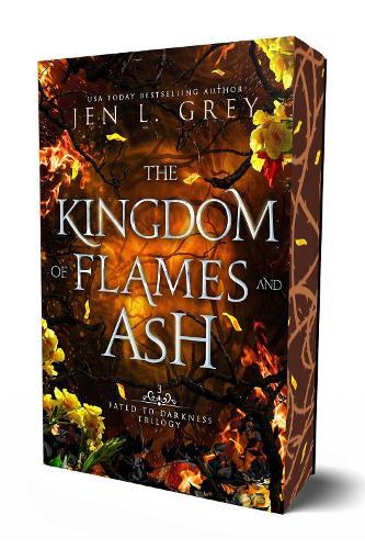 The Kingdom of Flames and Ash  by Jen L. Grey at Abbey's Bookshop, 
