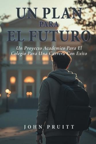 Un Plan Para El Futuro  by Pruitt at Abbey's Bookshop, 