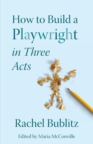 How to Produce Plays and Pageants: A Guide to Their Preparation and Production for Church and Community