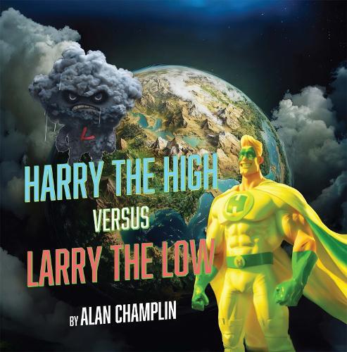 Harry the High Versus Larry the Low