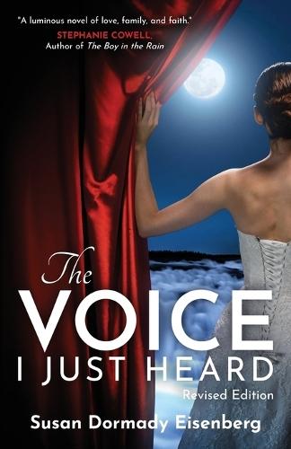 The Voice I Just Heard: Revised Edition  by Susan Dormady Eisenberg at Abbey's Bookshop, 