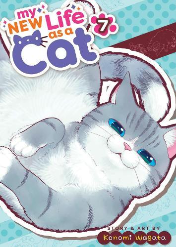 My New Life as a Cat Vol. 7  by Konomi Wagata at Abbey's Bookshop, 