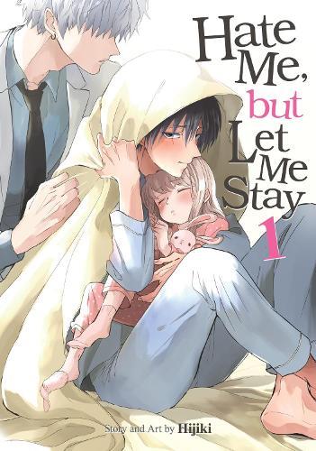 Hate Me, but Let Me Stay Vol. 1  by Hijiki at Abbey's Bookshop, 