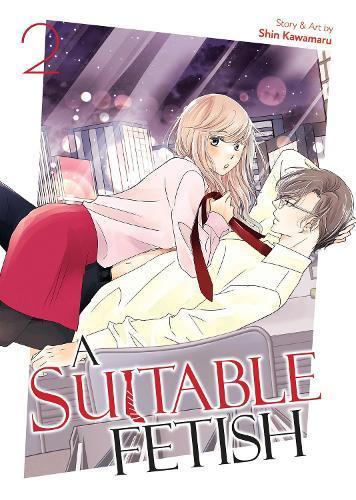 A Suitable Fetish Vol. 2  by Shin Kawamaru at Abbey's Bookshop, 