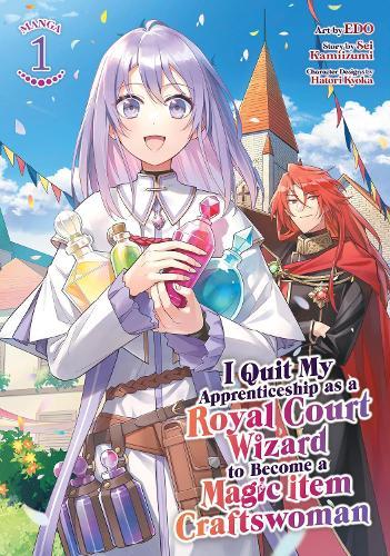 I Quit My Apprenticeship as a Royal Court Wizard to Become a Magic Item Craftswoman (Manga) Vol. 1  by Sei Kamiizumi at Abbey's Bookshop, 