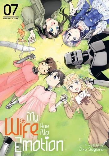 My Wife Has No Emotion Vol. 7  by Jiro Sugiura at Abbey's Bookshop, 