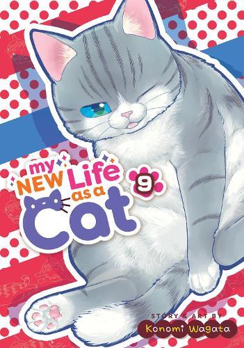 My New Life as a Cat Vol. 9  by Konomi Wagata at Abbey's Bookshop, 