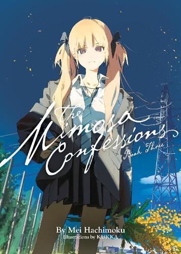 The Mimosa Confessions (Light Novel) Vol. 3  by Mei Hachimoku at Abbey's Bookshop, 