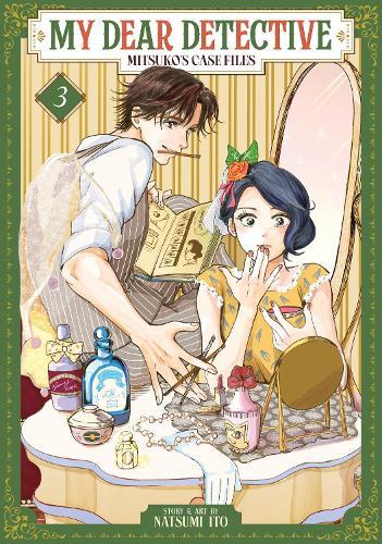 My Dear Detective: Mitsuko's Case Files Vol. 3  by Natsumi Ito at Abbey's Bookshop, 