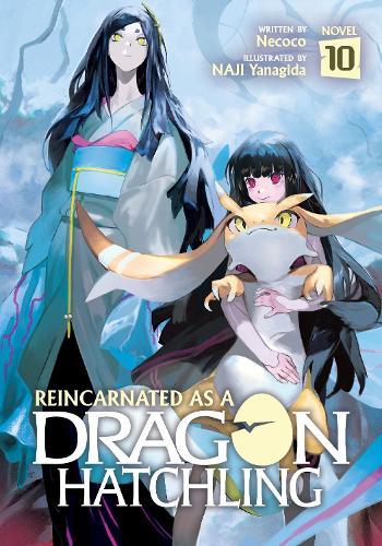 Reincarnated as a Dragon Hatchling (Light Novel) Vol. 10  by Necoco at Abbey's Bookshop, 