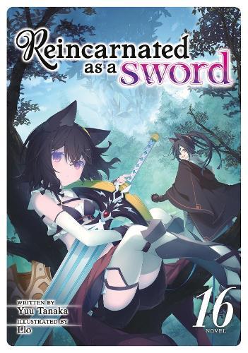 Reincarnated as a Sword (Light Novel) Vol. 16  by Yuu Tanaka at Abbey's Bookshop, 