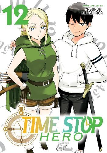 Time Stop Hero Vol. 12  by Yasunori Mitsunaga at Abbey's Bookshop, 