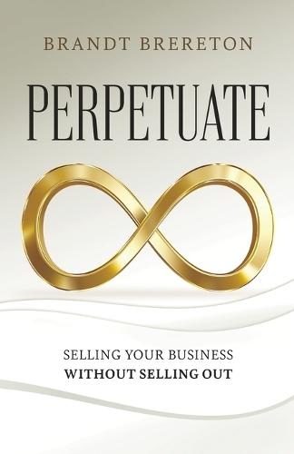 Perpetuate  by Brandt Brereton at Abbey's Bookshop, 