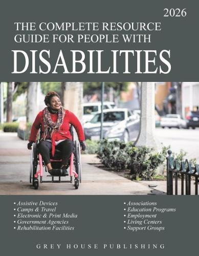 Complete Resource Guide for People with Disabilities, 2026  by Grey House Publishing at Abbey's Bookshop, 