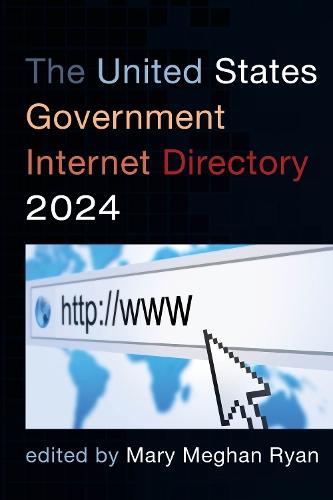 The United States Government Internet Directory 2024  by Mary Meghan Ryan at Abbey's Bookshop, 