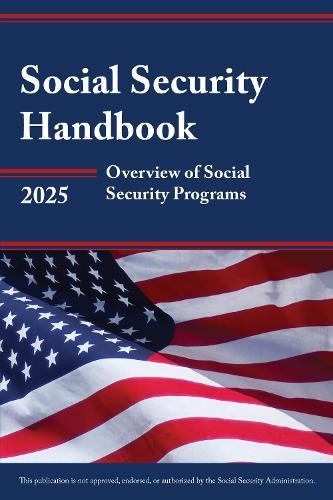 Social Security Handbook 2025: Overview of Social Security Programs  by Bernan Press at Abbey's Bookshop, 