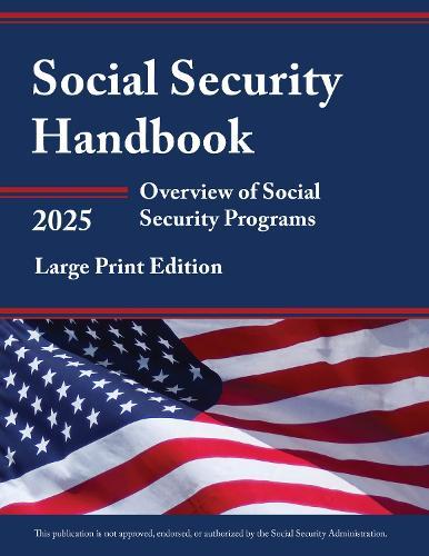 Social Security Handbook 2025: Overview of Social Security Programs  by Bernan Press at Abbey's Bookshop, 