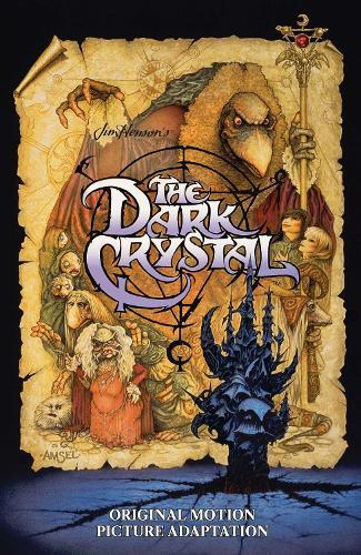 Jim Henson's The Dark Crystal Original Motion Picture Adaptation  by David Anthony Kraft at Abbey's Bookshop, 