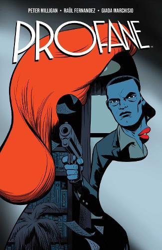 Profane  by Peter Milligan at Abbey's Bookshop, 