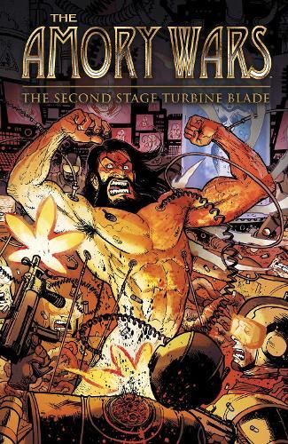 The Amory Wars: The Second Stage Turbine Blade  by Claudio Sanchez at Abbey's Bookshop, 