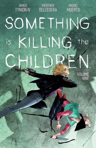 Something is Killing the Children Vol. 9  by James Tynion IV at Abbey's Bookshop, 