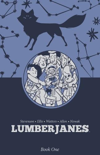 Lumberjanes Book One  by Shannon Watters at Abbey's Bookshop, 