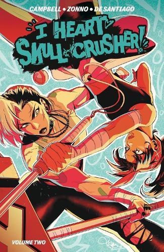 I Heart Skull-Crusher Vol. 2  by Josie Campbell at Abbey's Bookshop, 