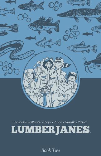 Lumberjanes Book Two  by Shannon Watters at Abbey's Bookshop, 
