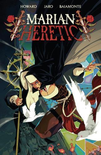 Marian Heretic Vol. 1  by Tini Howard at Abbey's Bookshop, 