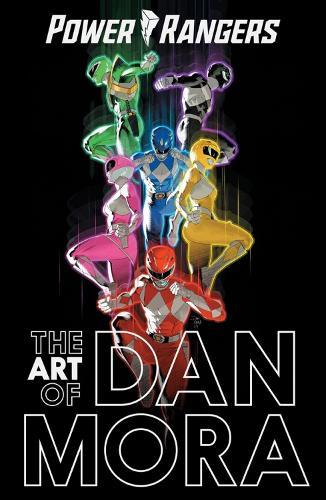 Power Rangers Art of Dan Mora  by Dan Mora at Abbey's Bookshop, 