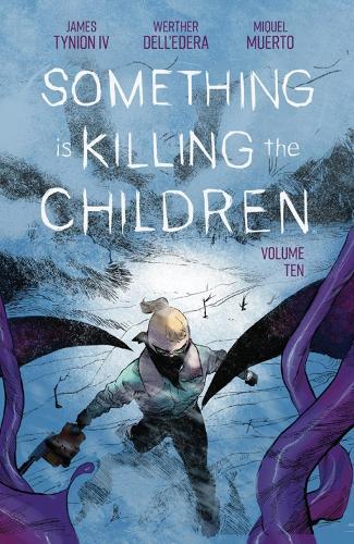 Something is Killing the Children Vol. 10  by James Tynion IV at Abbey's Bookshop, 