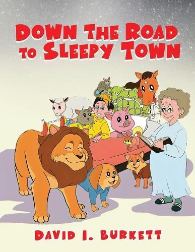 Down the Road to Sleepy Town  by David I Burkett at Abbey's Bookshop, 