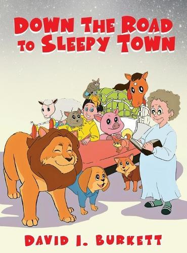 Down the Road to Sleepy Town  by David I Burkett at Abbey's Bookshop, 