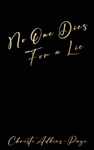 No One Dies for a Lie  by Christi Adkins at Abbey's Bookshop, 
