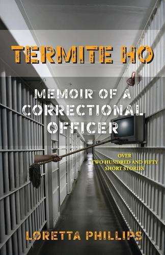 Termite Ho  by Loretta Phillips at Abbey's Bookshop, 