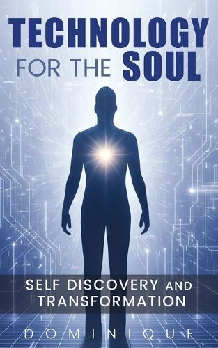 Technology for the Soul  by Dominique Linn at Abbey's Bookshop, 