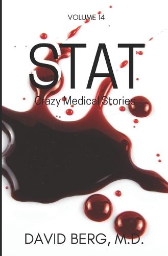 Stat: Crazy Medical Stories