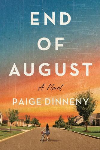 End of August  by Paige Dinneny at Abbey's Bookshop, 