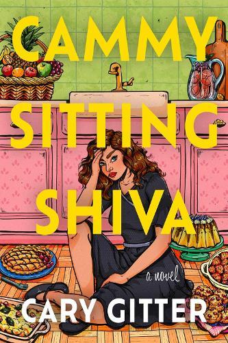 Cammy Sitting Shiva: A Novel  by Cary Gitter at Abbey's Bookshop, 