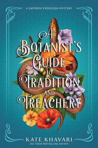 A Botanist's Guide to Tradition and Treachery  by Kate Khavari at Abbey's Bookshop, 
