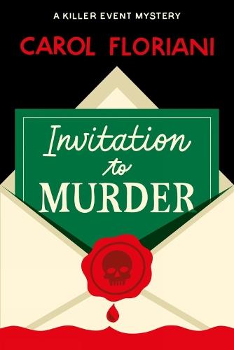 Invitation to Murder: A Killer Event Mystery  by Carol Floriani at Abbey's Bookshop, 