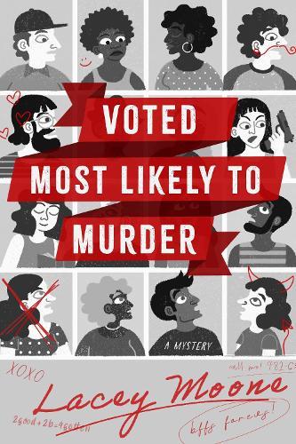 Voted Most Likely to Murder: A Novel  by Lacey Moone at Abbey's Bookshop, 