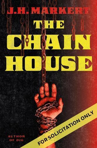 The Chain House: A Novel  by James Markert at Abbey's Bookshop, 