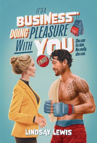 It's a Business Doing Pleasure With You: A Novel  by Lindsay Lewis at Abbey's Bookshop, 