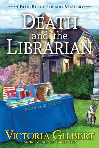 Death and the Librarian  by Victoria Gilbert at Abbey's Bookshop, 