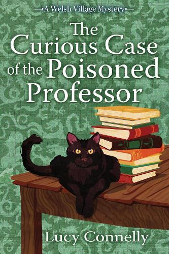 The Curious Case of the Poisoned Professor  by Lucy Connelly at Abbey's Bookshop, 