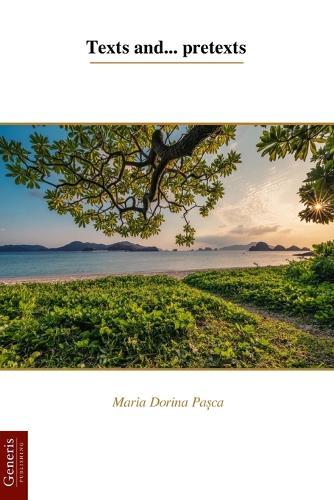Texts and... pretexts  by Maria Dorina Pa&#537;ca at Abbey's Bookshop, 
